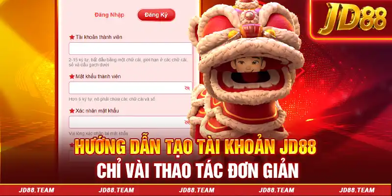 Hướng dẫn tạo tài khoản JD88 chỉ vài thao tác đơn giản
