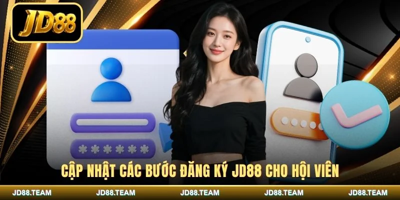Cập nhật các bước đăng ký JD88 cho hội viên
